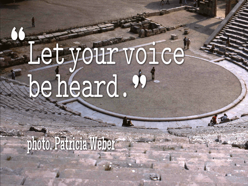 Let your voice be heard.