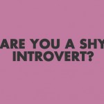 Are You A Shy Introvert?