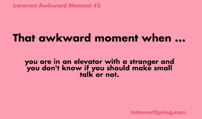 Introvert Awkward Moment 3