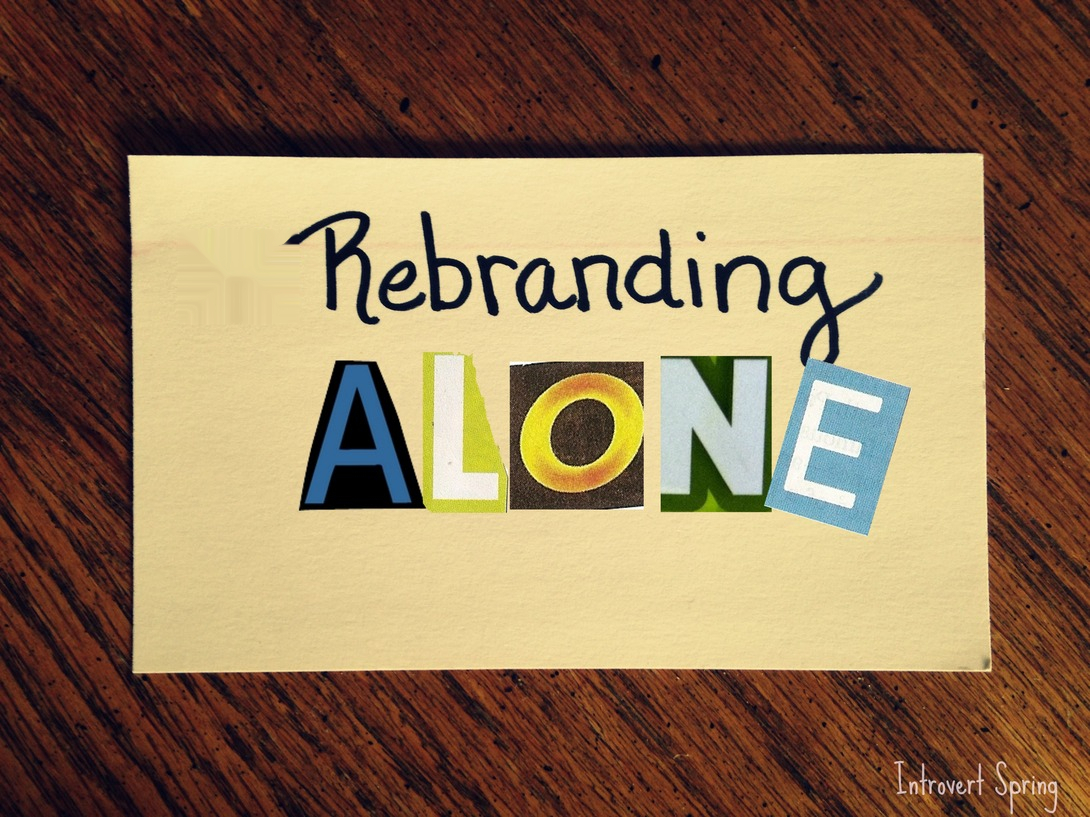 Rebranding Alone