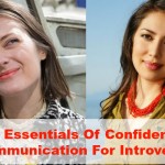 6 Essentials Of Confident Communication For Introverts