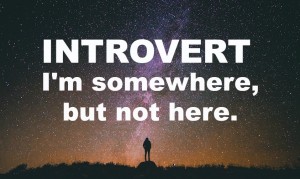 introvert i'm somewhere but not here