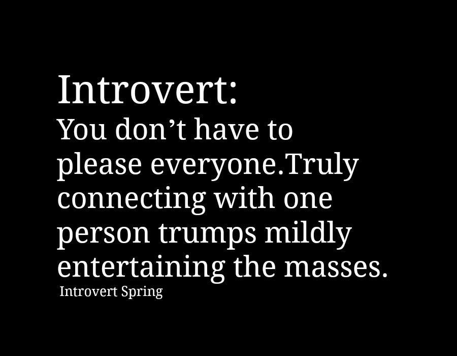 introvert don't have to please everyone