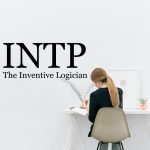 INTP Personality: The Inventive Logician