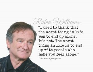 Robin Williams alone quote