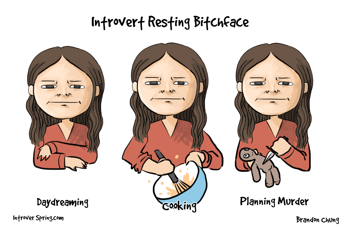 Resting B* Face? Resting Sad Face? No, I have Resting Internal