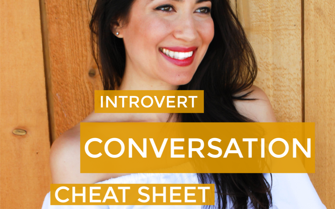 Introvert Conversation Cheat Sheet