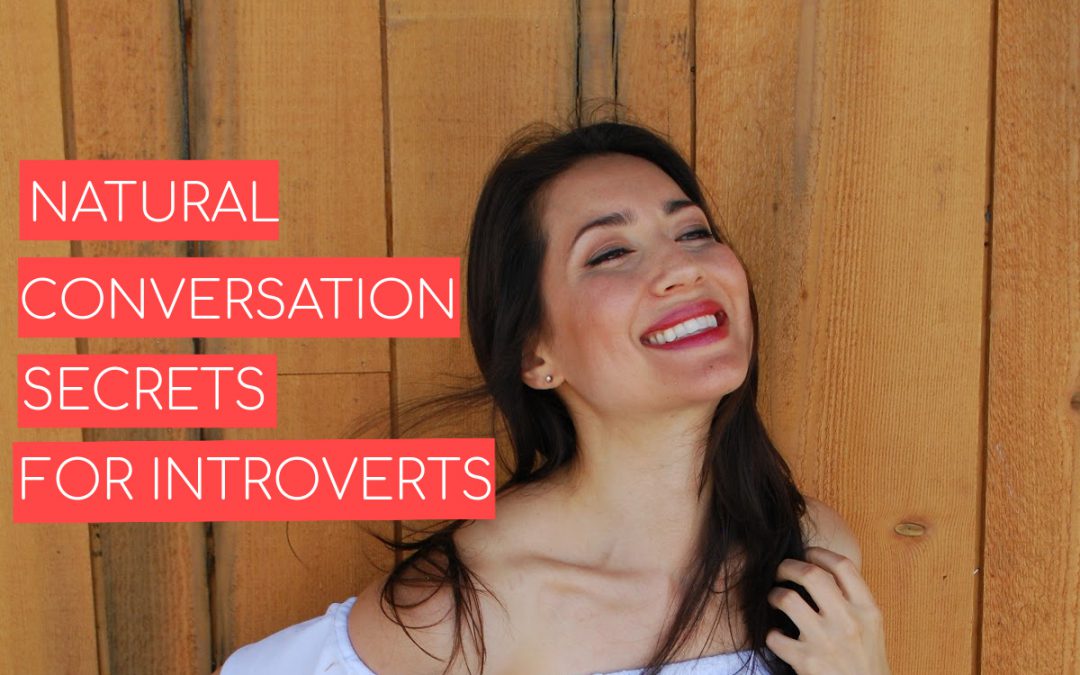 Natural Conversation Secrets for Introverts